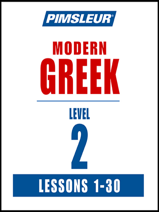 Title details for Pimsleur Greek Level 2 MP3 by Pimsleur - Available